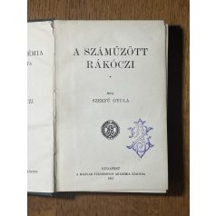 Szekfű Gyula: A száműzött Rákóczi (Első kiadás, MTA)