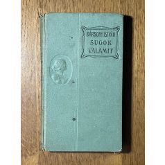 Bársony István: Sugok valamit