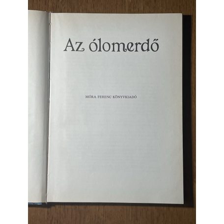 Dömötör Ákos (szerk.): Az ólomerdő