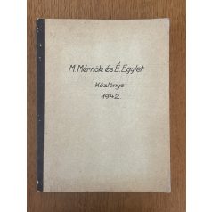  A Magyar Mérnök- és Építész-Egylet közlönye 1942 + egyéb beszámolók, előadások (hiányos, egybekötve)