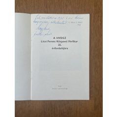   Nagy András (szerk.): A HVDSZ Liszt Ferenc Központi Férfikar 25. évfordulójára (Dedikált)