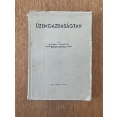  Schranz András, Dr.: Üzemgazdaságtan