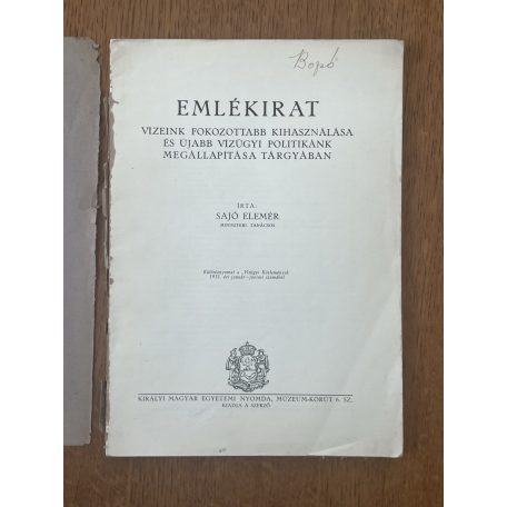 Sajó Elemér: Emlékirat vizeink fokozottabb kihasználása és újabb vízügyi politikánk megállapítása tárgyában