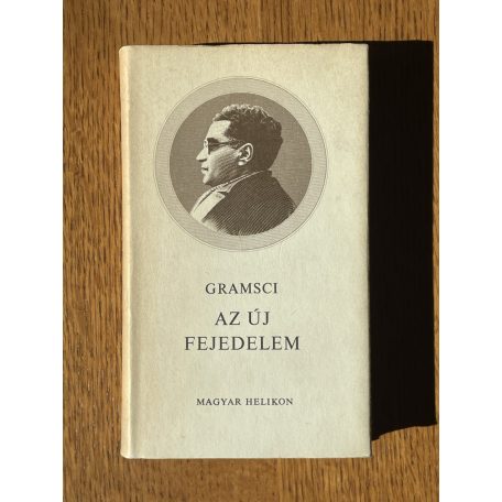 Antonio Gramsci: Az új fejedelem