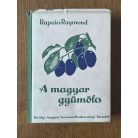  Rapaics Raymund: A magyar gyümölcs