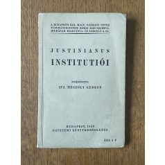   Justinianus császár institutiói négy könyvben (hiányos)