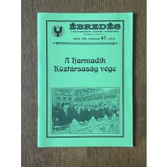   Ébredés VIII. évf. 87. sz. 2008 - A Harmadik Köztársaság vége
