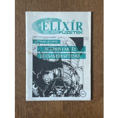    Ruttkay Levente: Alkimisták és rózsakeresztesek (Elixír füzetek)