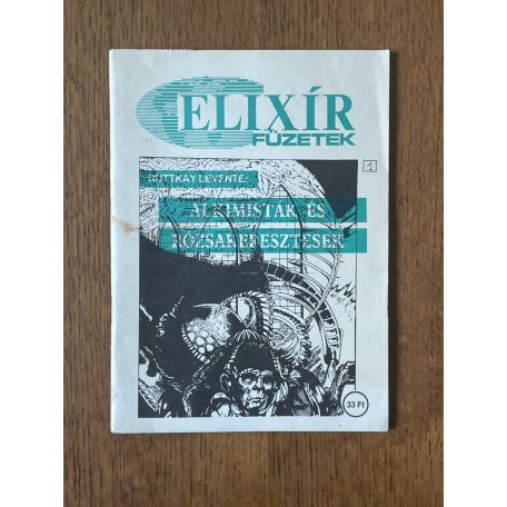 Ruttkay Levente: Alkimisták és rózsakeresztesek (Elixír füzetek)