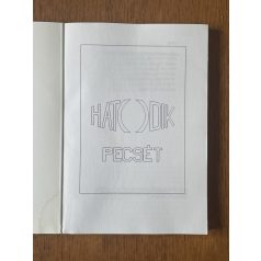    Jásdi Kiss Imre: Hatodik pecsét (Rovásírással és magyar írással)