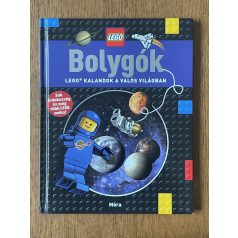   Penelope Arlon – Tory Gordon-Harris: Bolygók - LEGO kalandok a valós világban