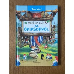 Tony Wolf: Mesél az erdő az óriásokról 