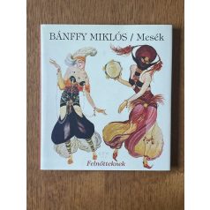 Bánffy Miklós: Mesék – Felnőtteknek 