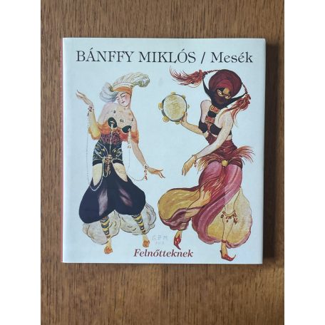 Bánffy Miklós: Mesék – Felnőtteknek 