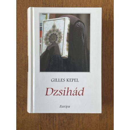 Gilles Kepel: Dzsihád