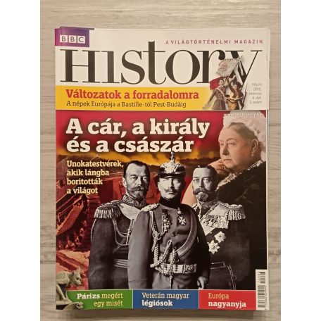 BBC History - A világtörténelmi magazin - 12 lapszám (1. évfolyam 9 db, 2. évfolyam 3 db)