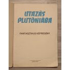 V. A. Obrucsev: Utazás Plutóniába - Fantasztikus képregény (Zórád Ernő rajzaival)