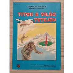   Cs. Horváth Tibor: Visszatérés a Földre - Titok a világ tetején -Doktor Diagoras (Zórád Ernő rajzaival)