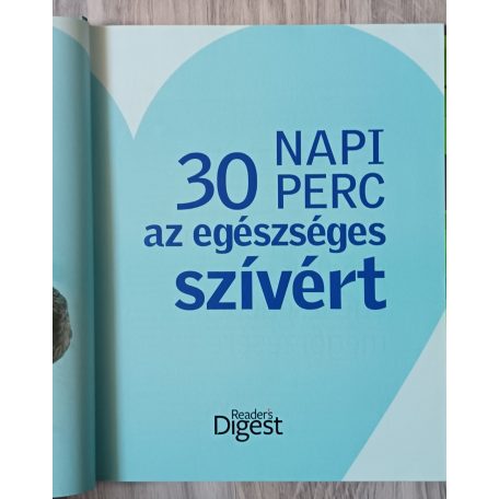 Reviczky Béla: Napi 30 perc az egészséges szívért - Átfogó program szívünk egészségének megőrzésére