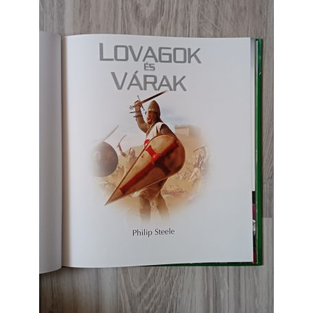 Philip Steele: Lovagok és várak