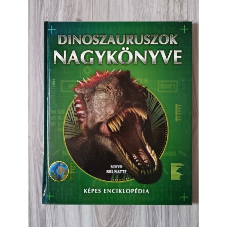 Steve Brusatte: Dinoszauruszok nagykönyve