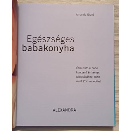 Amanda Grant: Egészséges babakonyha