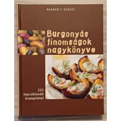 Polgár Anita (szerk.): Burgonyás finomságok nagykönyve