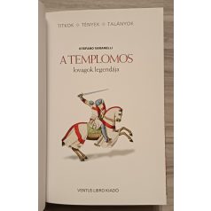 Stefano Varanelli: A templomos lovagok legendája