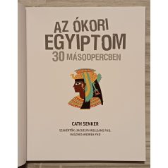 Cath Senker: Az ókori Egyiptom 30 másodpercben