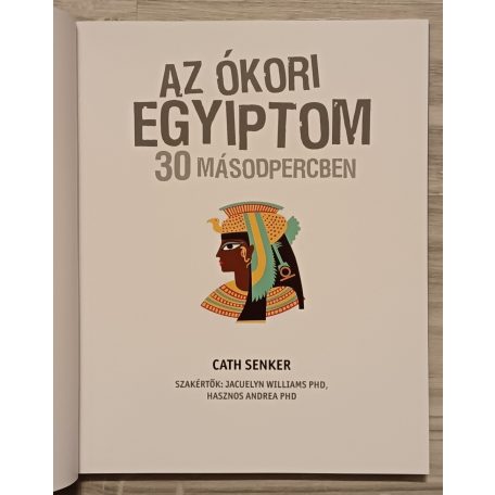 Cath Senker: Az ókori Egyiptom 30 másodpercben