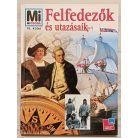 Rainer Dr. Köthe: Felfedezők és utazásaik (Mi micsoda 16.)