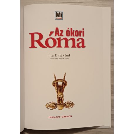 Ernst Künzl: Az ókori Róma (Mi micsoda 44.)