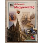 Francz Magdolna: Otthonunk, Magyarország - Mi Micsoda