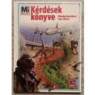 Francz Magdolna (szerk.): Kérdések könyve - Minden kérdésre van válasz (Mi Micsoda)