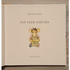 Bálint Ágnes: Egy egér naplója 