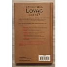 Michael Prestwich: Lovagok - A középkori harcos kézikönyve 