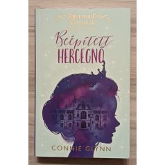 Connie Glynn: Beépített hercegnő - Rosewood Krónikák