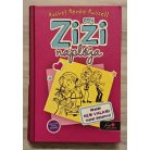 Rachel Renée Russell: Egy Zizi naplója 1. - Mesék NEM VALAMI mesés életemről