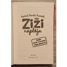 Rachel Renée Russell: Egy Zizi naplója 1. - Mesék NEM VALAMI mesés életemről