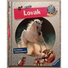 Lovak - Mit? Miért? Hogyan? Profi Tudás