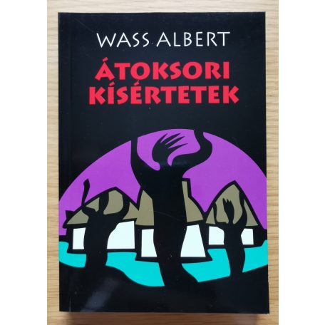 Wass Albert: Átoksori Kísértetek