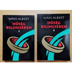 Wass Albert: Hűség Bilincsében 1-2. (Teljes)