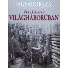 Magyarország és az Első Világháború
